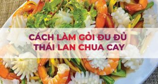 cach-lam-goi-du-du-thai-lan